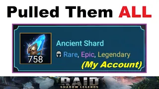 758 Ancient Shards Pulled in 20 Minutes.. (My Account.. Let Me Explain!!..) RAID: Shadow Legends