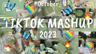 Tiktok Mashup OCTOBER 💚 2023💚 (Not Clean)