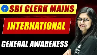 International General Awareness | SBI Clerk Mains Examination