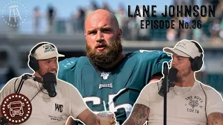 Lane Johnson | Bussin With The Boys #036