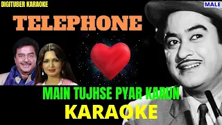 MAIN TUJHSE PYAR KARUN #DigituberKaraoke #KishoreKumar #HindiKaraoke