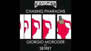 Giorgio Moroder vs. SBTRKT - Chasing Pharaohs - Destructo