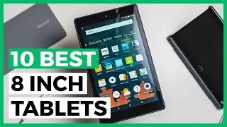 Best 8-inch Tablet in 2024 - How to Choose your 8-inch Tablet?