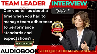 Brilliant TEAM LEADER Interview Questions Answers 2023|100% PASS GUARANTEED!|7
