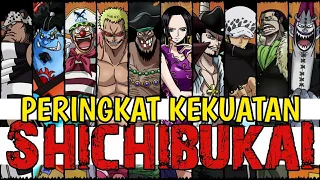 PERINGKAT KEKUATAN SHICHIBUKAI || Terlemah Hingga Terkuat