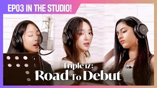 [Triple iz] Recording the first single ‘Halla’ | Road To Debut EP.3