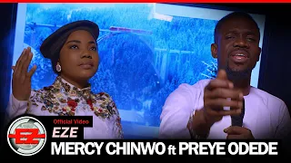 Mercy Chinwo - EZE feat. Preye Odede (Official Video)