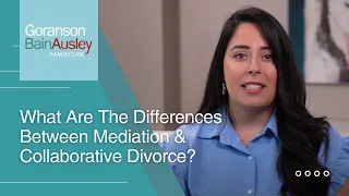 What Are the Differences in Divorce Mediation vs. Collaborative Divorce?