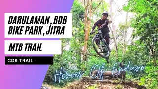 DarulAman BDB Bike Park, MTB Trail | CDK Trail