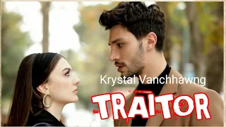 TRAITOR - 1| Krystal Vanchhawng