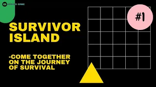 Survivor Island - Come together on the journey of survival #1