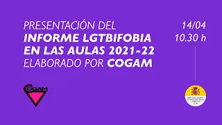 Presentación del Informe LGTBfobia en las aulas 2021-2022 de COGAM