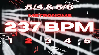 237 BPM - 5/4 & 5/8 Metronome