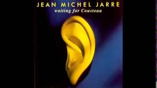 Jean Michel Jarre - Waiting For Cousteau