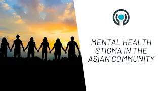 Mental Health Stigma in the AAPI Community