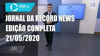 Jornal da Record News - 21/05/2020