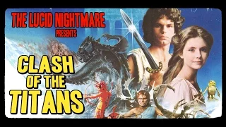 The Lucid Nightmare - Clash Of The Titans Review