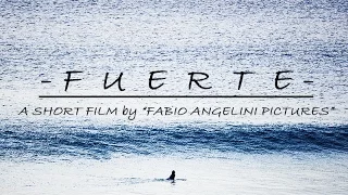 Fuerte - A Short Film / Fuerteventura Surf Trip - Fabio Angelini Pictures - FULL HD 1080