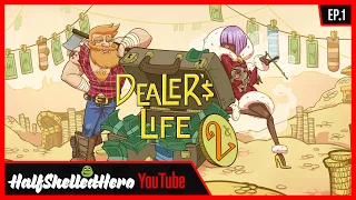 Dealers Life 2: Welcome to Hero's Pawn Shop!! (EP.1)