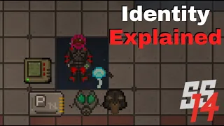 SS14 - Identity System Explained (Old)