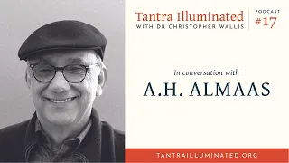 Ep 17 ~ In Conversation with A.H. Almaas