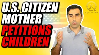 Can A US Citizen Mother File For Petition For Her Children?