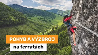 Ako sa bezpečne vyzbrojiť a pohybovať na ferratách