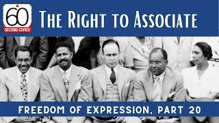 The Rights to Petition and Associate: Freedom of Expression, Part 20