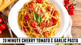 Cherry Tomato & Garlic Pasta | The Most FLAVORFUL 20 Minute Recipe