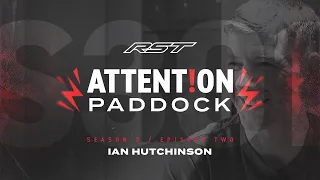 Attention Paddock S3 Episode 2 • Ian Hutchinson ⚠️