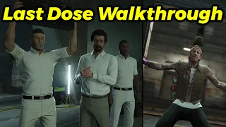 The Last Dose Full Walkthrough/Guide +$625,000 | GTA Online Los Santos Drug Wars