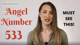 533 ANGEL NUMBER - Must See This!