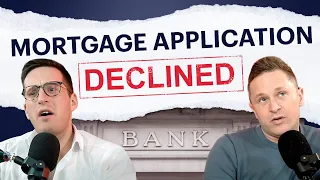 The Reasons Your Mortgage Got Declined⎜Ep 1096⎜Property Academy