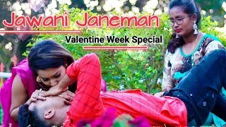 Jawani Janeman Haseena Dilruba|| Cute Funny VALENTINE  Love Story|| Young Age College Love proposal