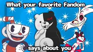 What your favorite Fandom says about you (200 sub special iG)