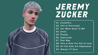 Jeremy Zucker || The Greatest Hits || Top Songs Playlist 2022