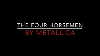 Metallica - The Four Horsemen [1983] Lyrics