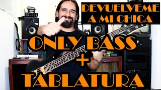 Devuélveme a mi chica – Hombres G - Only Bass + Tablatura