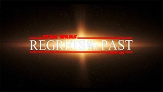 Regrets of the Past - Star Wars Fan Film (EN)