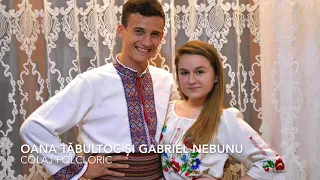 Oana Tabultoc si Gabriel Nebunu- Colaj folcloric