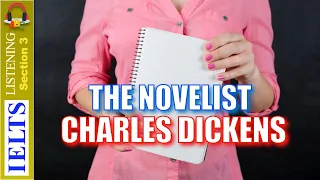 Cambridge IELTS Listening Practice | Section 3 | The Novelist Charles Dickens