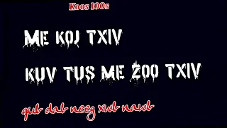 Koj txiv me neeg zoo (qub dab neeg) 7/17/2023