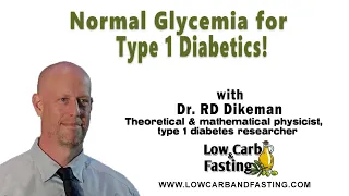 Normal Glycemia for Type 1 Diabetics!