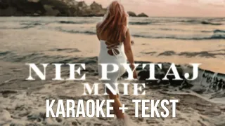 FAUSTI - NIE PYTAJ MNIE [KARAOKE + TEKST]