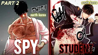 Bullies don't realize they are bullying the most feared Spy of North Korea (part 2) | Manhwa recap