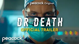 Dr. Death | Official Trailer | Peacock Original