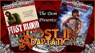 First Blood, Lost in Adaptation ~ The Dom