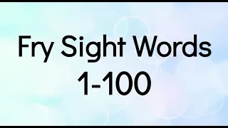 Fry First 100 Sight Words