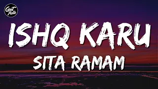 Ishq Karu (Lyrics) | Sita Ramam | Vishal Chandrashekhar | Kumaar | Shashwat; Arunita K