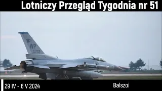 Lotniczy Przegląd Tygodnia nr 51 | 29 IV - 6 V 2024